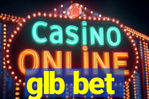 glb bet